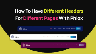 How to Have Different Headers for Different Pages with Phlox